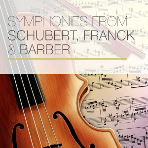 Album Symphonies from Schubert, Franck & Barber from Isaac Stem
