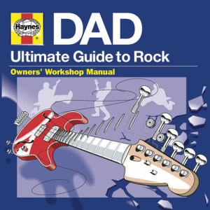 อัลบัม Haynes DAD - Ultimate Guide To Rock ศิลปิน Various