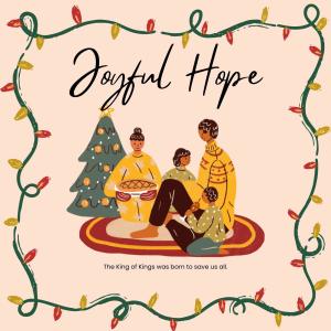 收聽Evan James的Joyful Hope歌詞歌曲