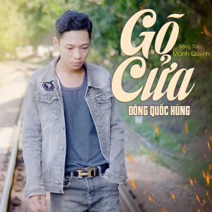 Listen to Gõ Cửa song with lyrics from Đông Quốc Hùng