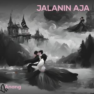 Anang的專輯Jalanin Aja (Acoustic)