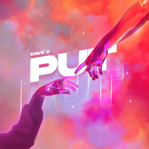 收听Dave C的Put歌词歌曲