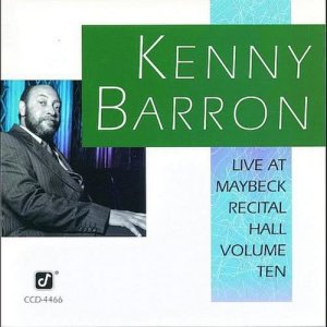 收聽Kenny Barron的And Then Again (Live At Maybeck Recital Hall, Berkeley, CA / December 3, 1990)歌詞歌曲