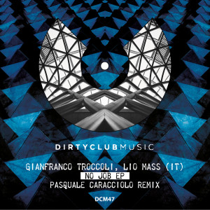 收聽Gianfranco Troccoli的No Jobs (Original Mix)歌詞歌曲