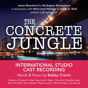 อัลบัม The Concrete Jungle (International Studio Cast Recording) ศิลปิน Bobby Cronin