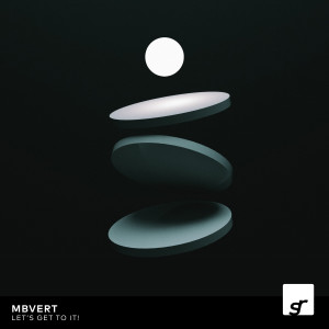 Listen to Let's Get to It! song with lyrics from Mbvert