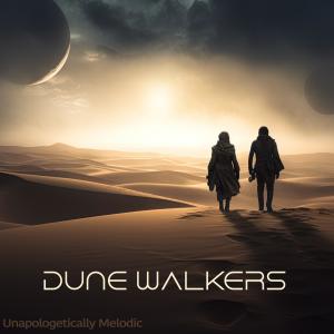 Unapologetically Melodic的專輯Dune Walkers