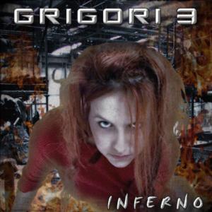 ดาวน์โหลดและฟังเพลง Inferno [Special Edition] (Special Edition) พร้อมเนื้อเพลงจาก Grigori 3