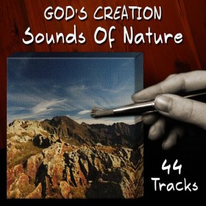 God's Creation的專輯Sounds of Nature (44 Tracks)