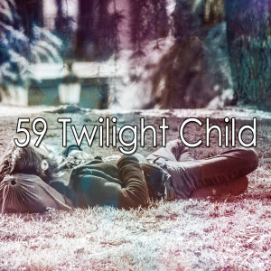 59 Twilight Child
