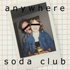 Soda Club的專輯Anywhere
