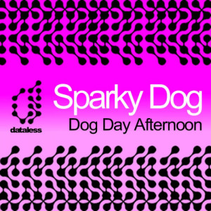 Sparky Dog的專輯Dog Day Afternoon