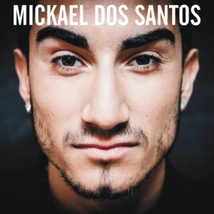 Mickaël Dos Santos的專輯Mickaël Dos Santos