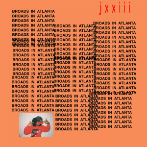 Album Broads in Atlanta(Explicit) oleh JXXIII
