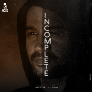Balraj Syal的专辑Incomplete