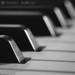 收聽David West的Rushing (Live)歌詞歌曲