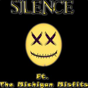 ดาวน์โหลดและฟังเพลง Silence (feat. The Michigan Misfits) (Explicit) พร้อมเนื้อเพลงจาก Lanmine