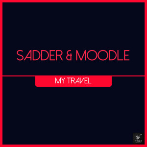 Listen to Thas Is My Travel song with lyrics from Sadder