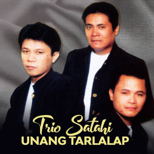 Unang Tarlalap dari Trio Satahi