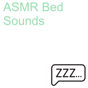 收聽ASMR的Bed Sheets歌詞歌曲