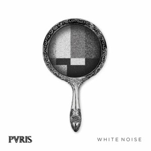 ดาวน์โหลดและฟังเพลง White Noise พร้อมเนื้อเพลงจาก PVRIS