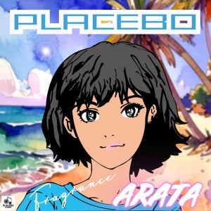 Placebo的專輯ARATA -Fragrance-