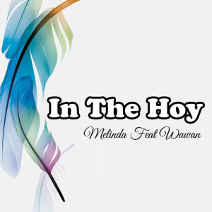 Melinda的專輯In The Hoy