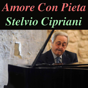 Album Amore Con Pieta oleh Stelvio Cipriani