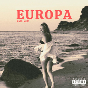 Album Europa (Explicit) from Alvix