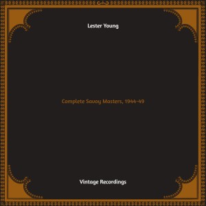 Complete Savoy Masters, 1944-49 (Hq remastered)