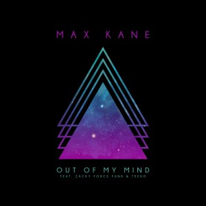 ดาวน์โหลดและฟังเพลง Out Of My Mind พร้อมเนื้อเพลงจาก Max Kane
