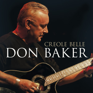 Album Creole Belle oleh Don Baker