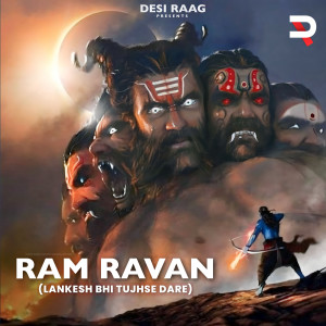 Listen to Ram Ravan (Lankesh Bhi Tujhse Dare) song with lyrics from Lokesh Gurjar