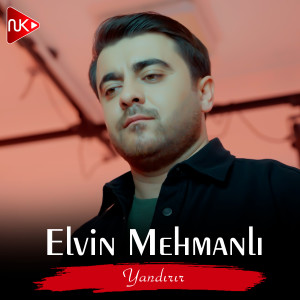 Listen to Yandırır song with lyrics from Elvin Mehmanlı