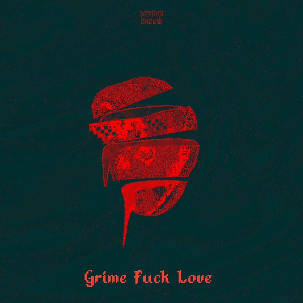 Grime Fuck Love
