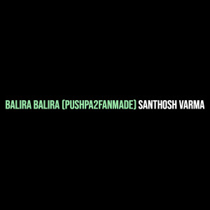 Album BaliRa BaliRa (Pushpa2fanmade) from 