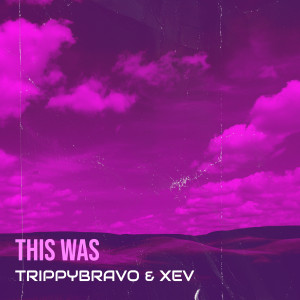 Album This Was (Explicit) from Trippybravo