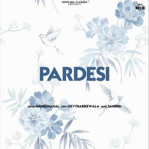 Album Pardesi from Mangi Mahal