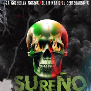 收聽El Centenario24k的El Sureño (feat. La Guerrilla Musick & El Lirikario) (Explicit)歌詞歌曲