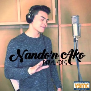 Dengarkan lagu Nando'n Ako nyanyian Daryl Ong dengan lirik