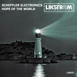 Listen to Hope Of The World (Edit) song with lyrics from Scheffler Electronics