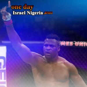 อัลบัม One day (feat. BMO) (Explicit) ศิลปิน Israel Nigeria