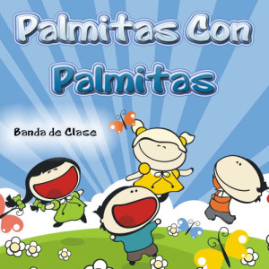 收聽Banda de Clase的Palmitas Con Palmitas歌詞歌曲