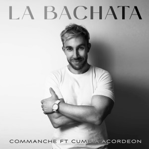 Commanche的專輯La Bachata
