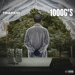 Album 1000G's (Explicit) from Trapx10