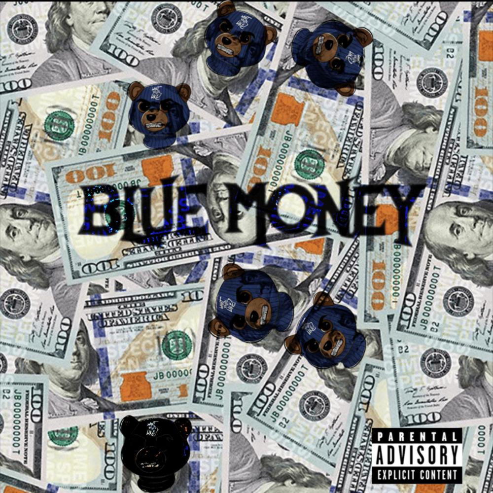 Blue Money (Explicit)
