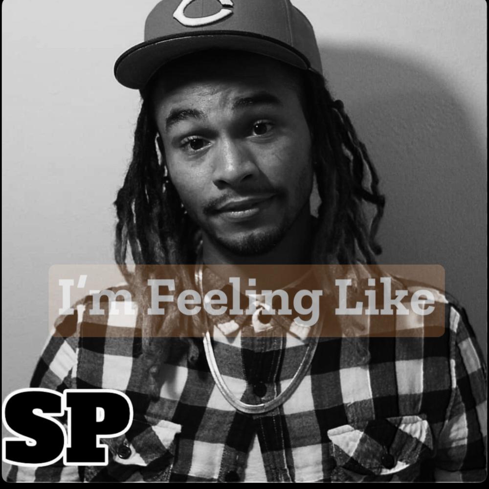 I'm Feeling Like (Explicit)