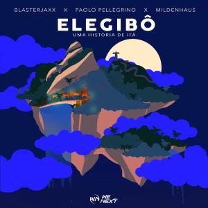 Elegibo (Uma Historia De Ifa) dari BlasterJaxx
