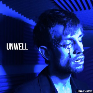 ดาวน์โหลดและฟังเพลง Unwell พร้อมเนื้อเพลงจาก deelanZ