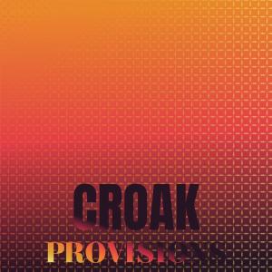 Various Artists的專輯Croak Provisions